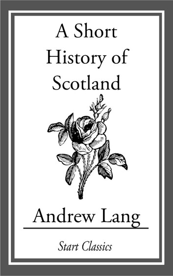 A Short History of Scotland