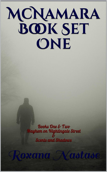 McNamara Series: Mayhem on Nightingale Street & Scents and Shadows
