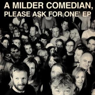Stewart Lee! The 'If You Prefer a Milder Comedian Please Ask For One' EP