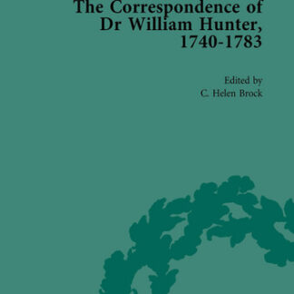 The Correspondence of Dr William Hunter Vol 2