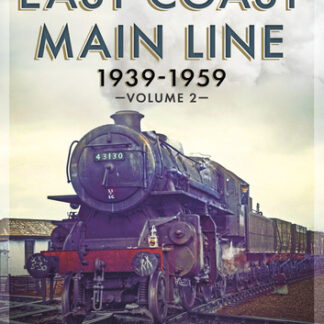 The East Coast Main Line 1939-1959