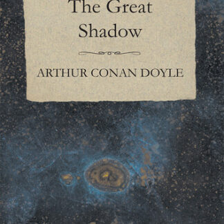 The Great Shadow - And Other Napoleonic Tales
