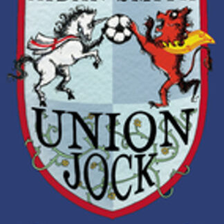 Union Jock: Sleeping with the Auld Enemy