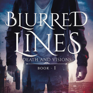 Blurred Lines: A supernatural crime thriller where justice isn't blind-it's broken