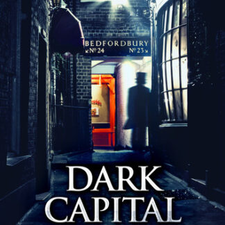 Dark Capital: Horror And Mystery In 19th Century Edinburgh