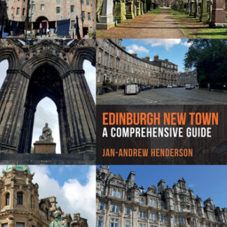 Edinburgh New Town: A Comprehensive Guide