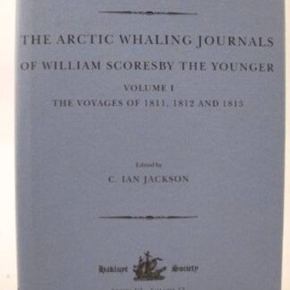 The Arctic Whaling Journals Of William Scoresby The Younger