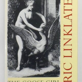 Eric Linklater - The Goose Girl And Other Stories