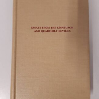 Essays From The Edinburgh And Quarterly Reviews