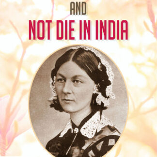 How People May Live and not Die in India