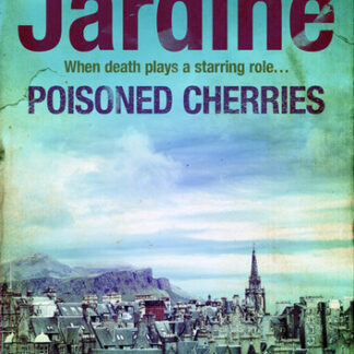 Poisoned Cherries (Oz Blackstone series, Book 6): Murder and intrigue in a thrilling crime novel