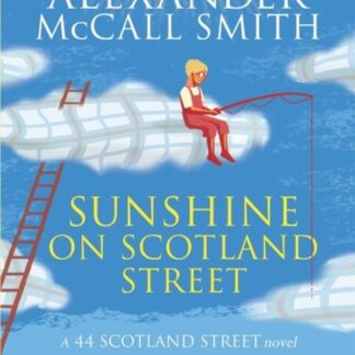 Sunshine On Scotland Street - Alexander Mccall Smith