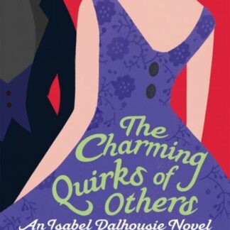 The Charming Quirks Of Others