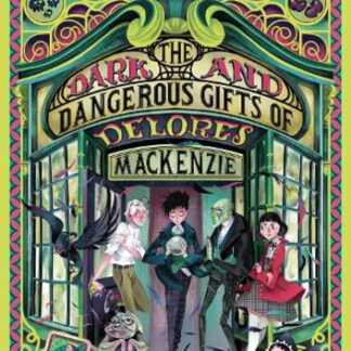 The Dark and Dangerous Gifts of Delores Mackenzie