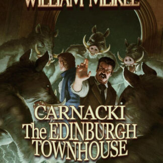 The Edinburgh Townhouse And Other Stories: Carnacki, #1