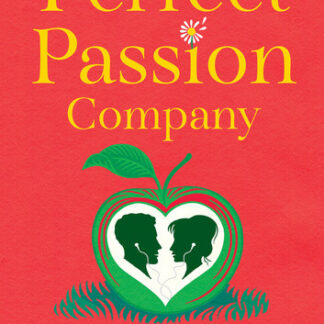 The Perfect Passion Company: A Perfect Passion Company Novel (#1)