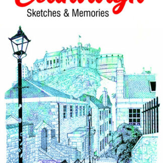 Edinburgh sketches & memories